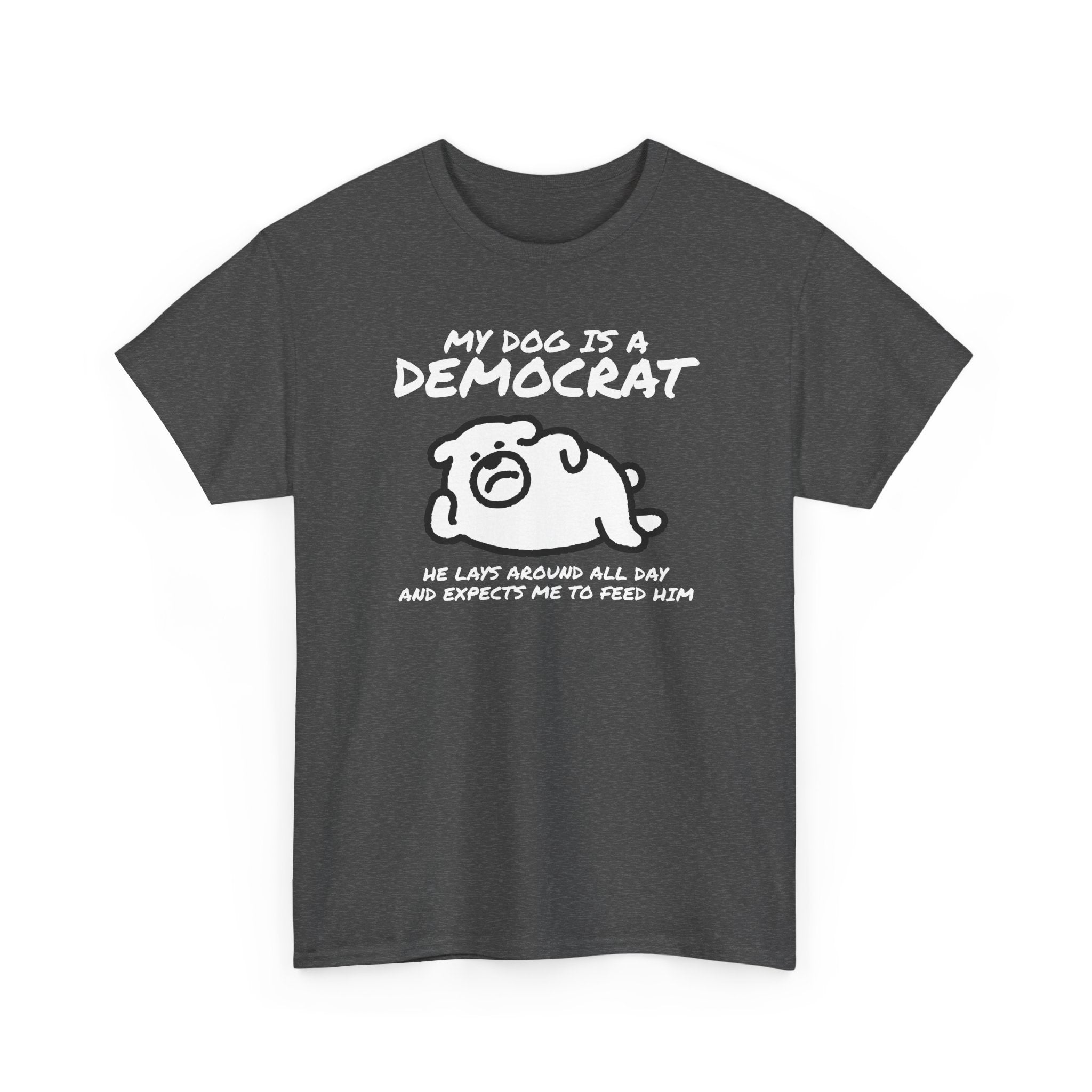 My Dog Is a Democrat Funny Dog T-Shirt