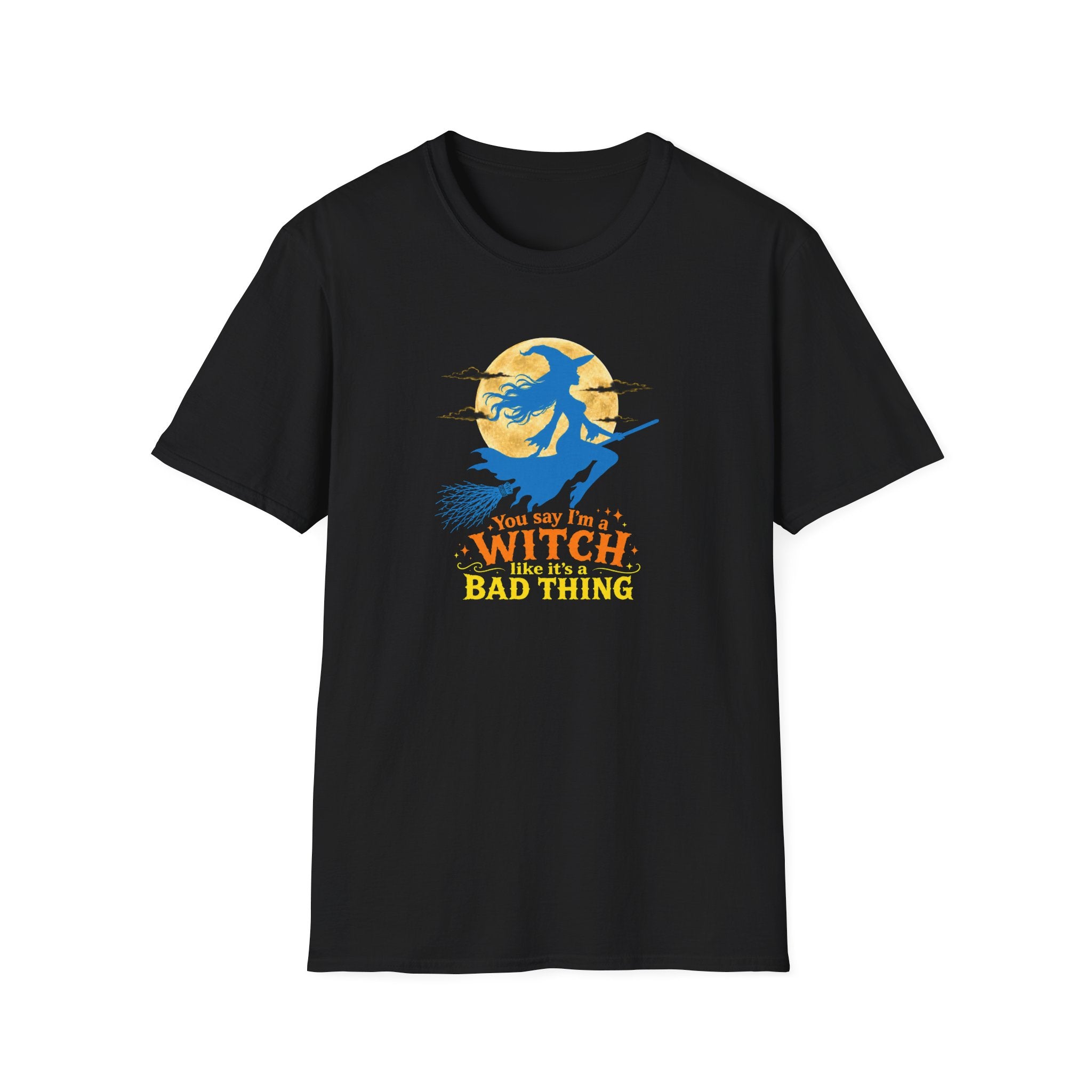 You Say I’m a Witch Halloween Tee – Cute Flying Witch Shirt