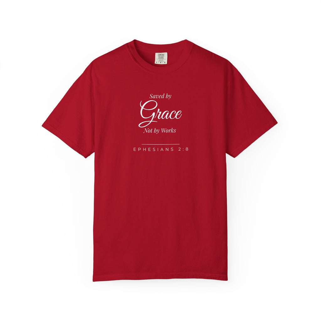 Saved by Grace, Not by Works  Ephesians 2:8 Christian T-Shirt  Comfort Colors 1717 Faith Tee