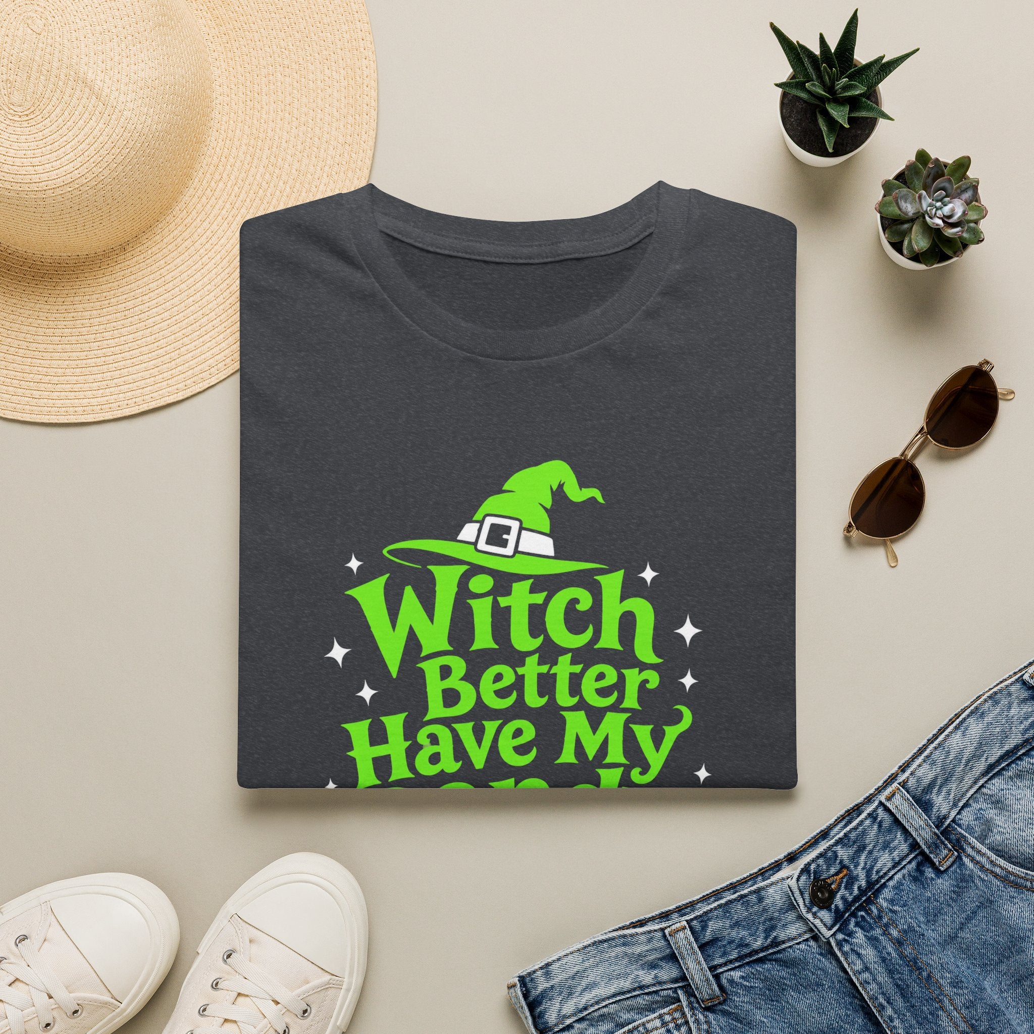 Witch Better Have My Candy Halloween T-Shirt