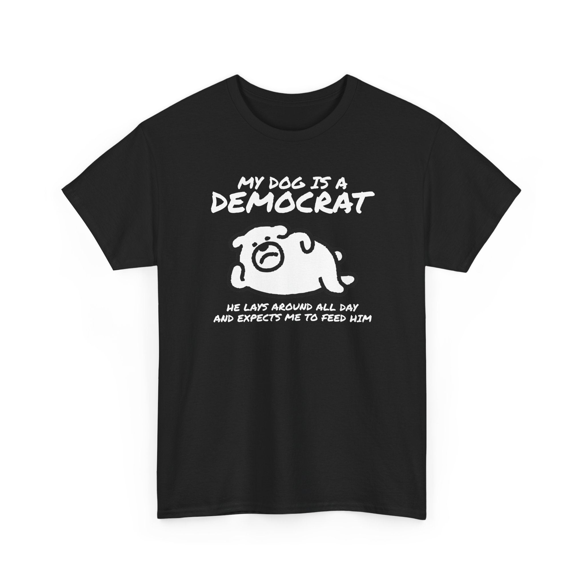 My Dog Is a Democrat Funny Dog T-Shirt